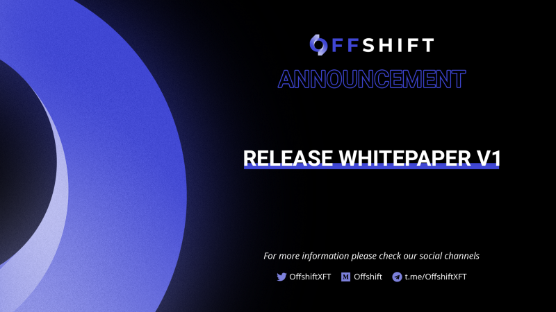 Offshift Whitepaper v1.0 Released