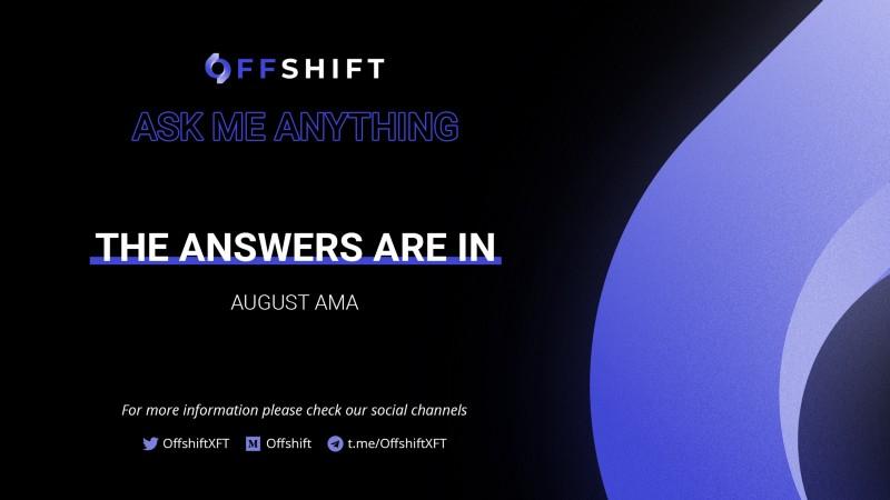 Offshift | August AMA — Answered!