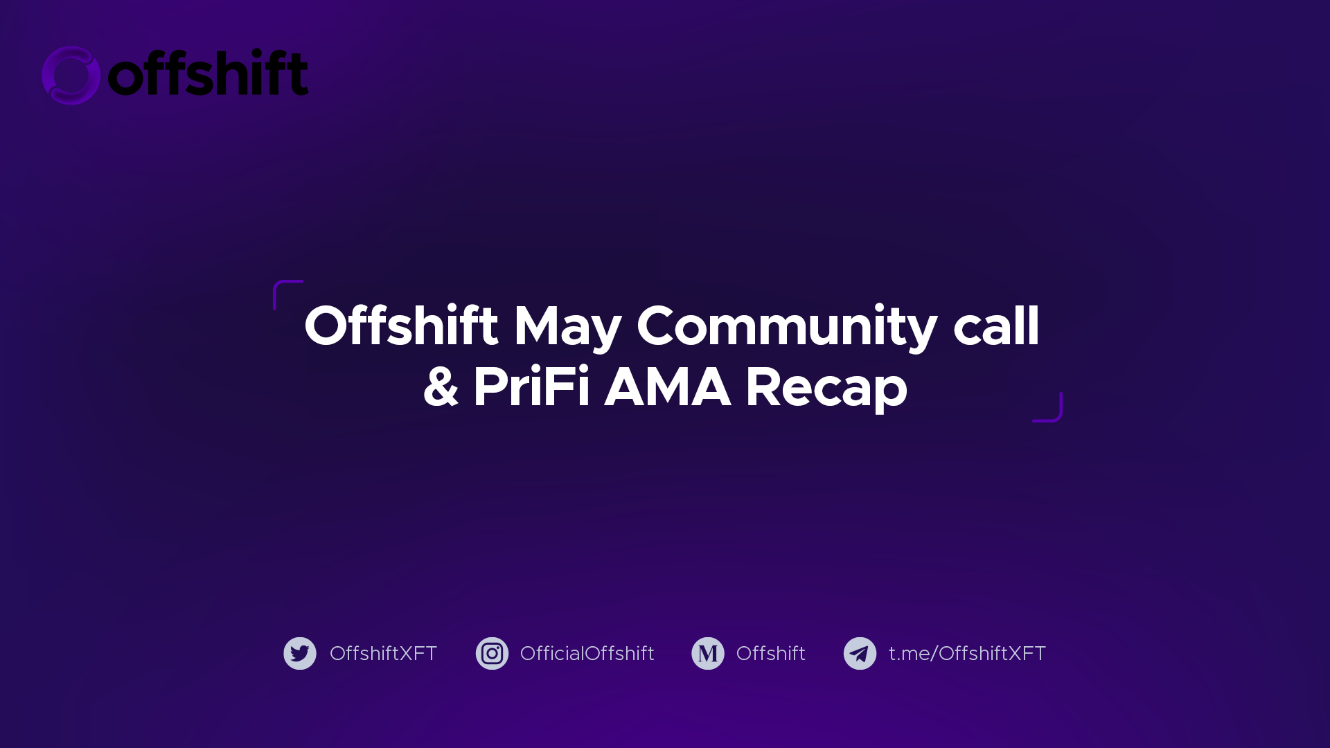 Offshift May PriFi AMA & Community Call Recap