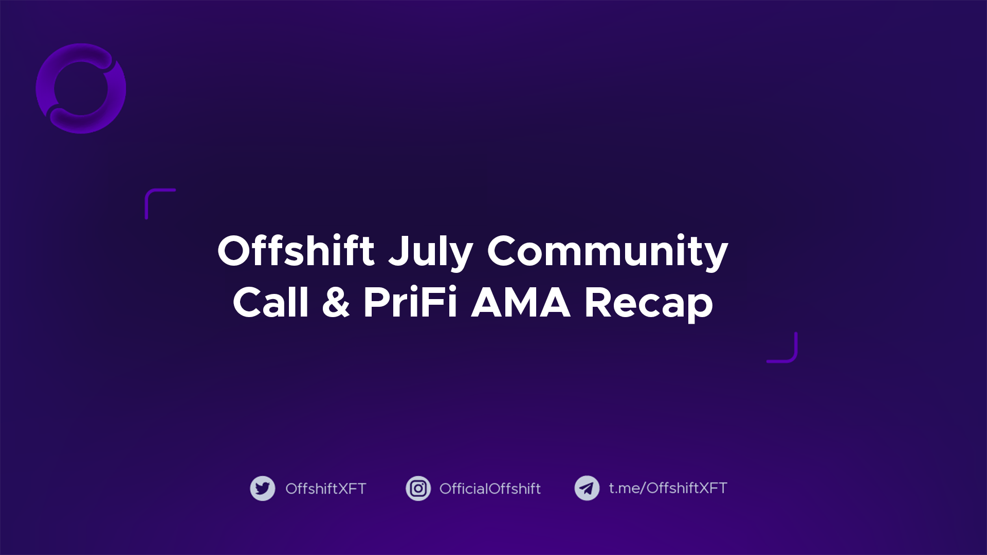 Offshift July Community Call & PriFi AMA Recap
