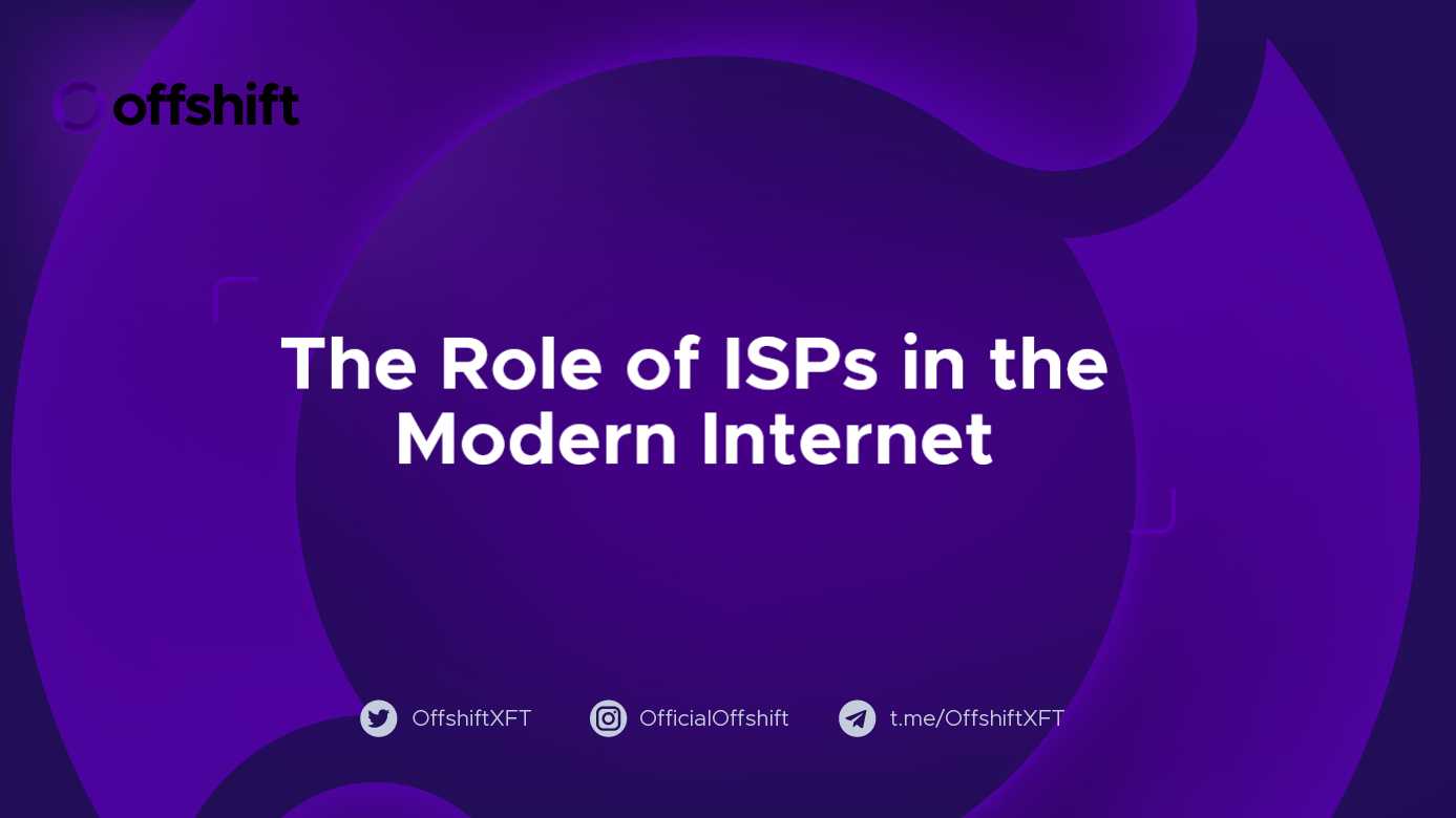 The Role of ISPs in the Modern Internet