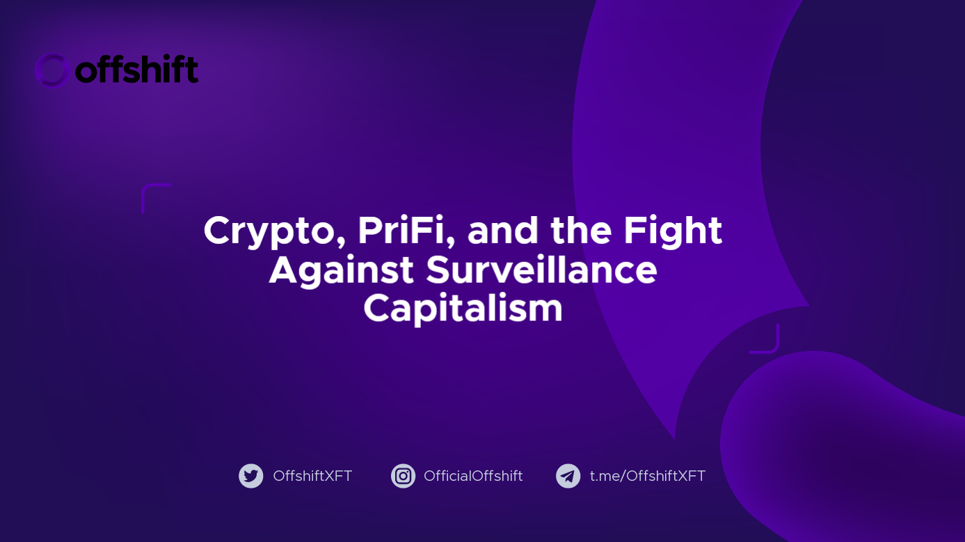 Crypto, PriFi, and the Fight Against Surveillance Capitalism