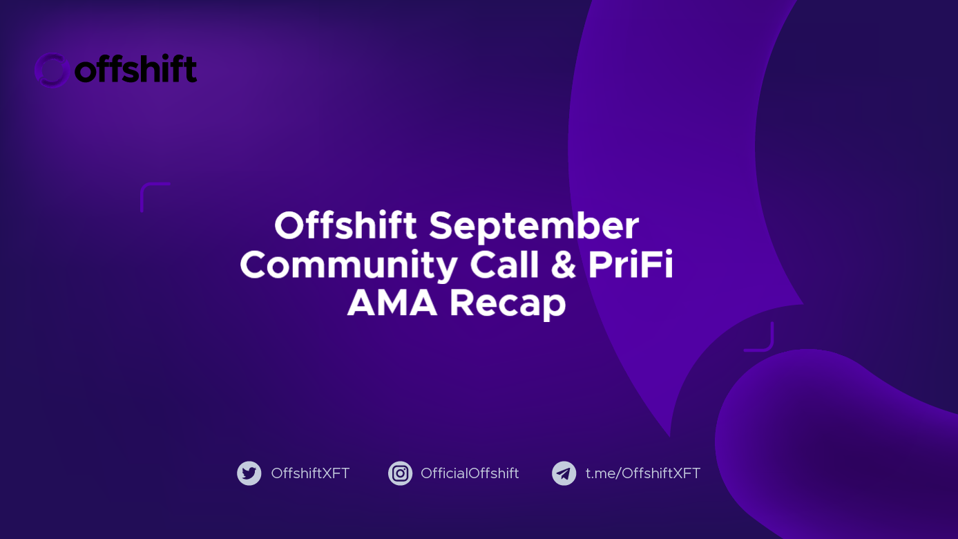 Offshift September Community Call & PriFi AMA Recap