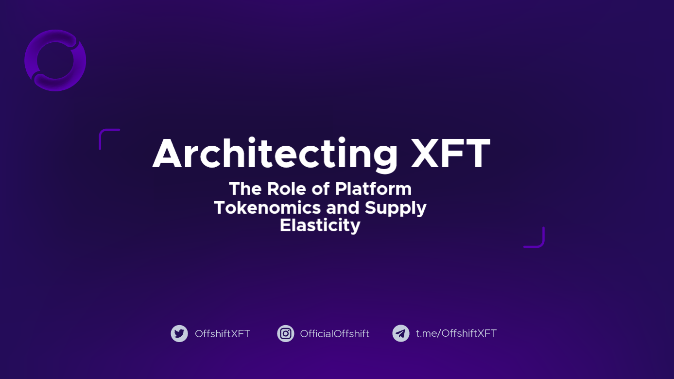 Architecting XFT: The Role of Platform Tokenomics and Supply Elasticity