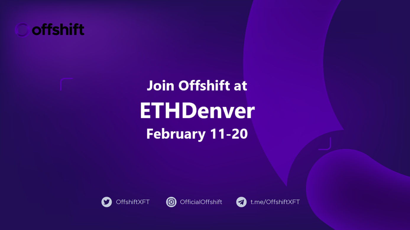 Join Offshift at ETHDenver February 11-20