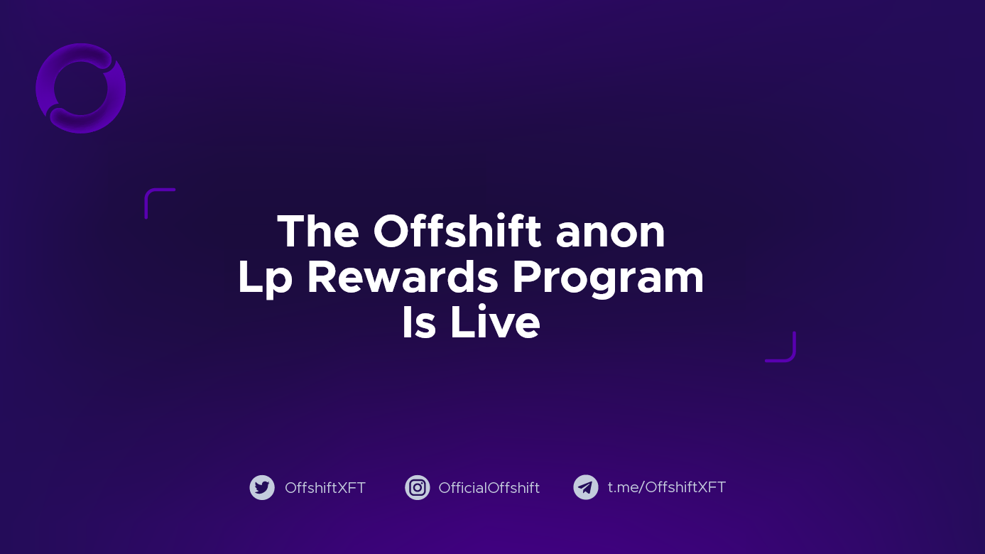 The Offshift anon LP Rewards Program is Live