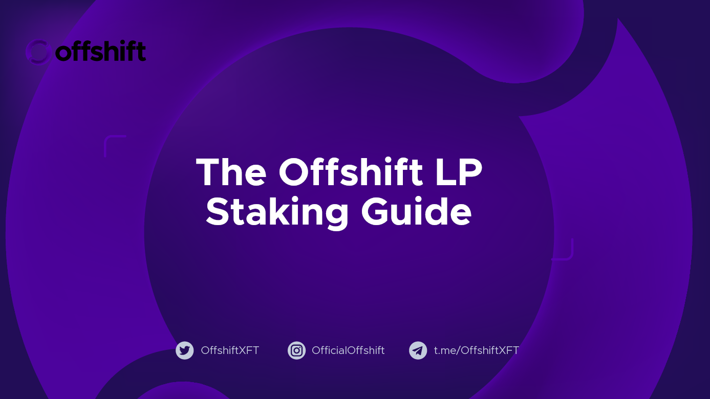 The Offshift LP Staking Guide
