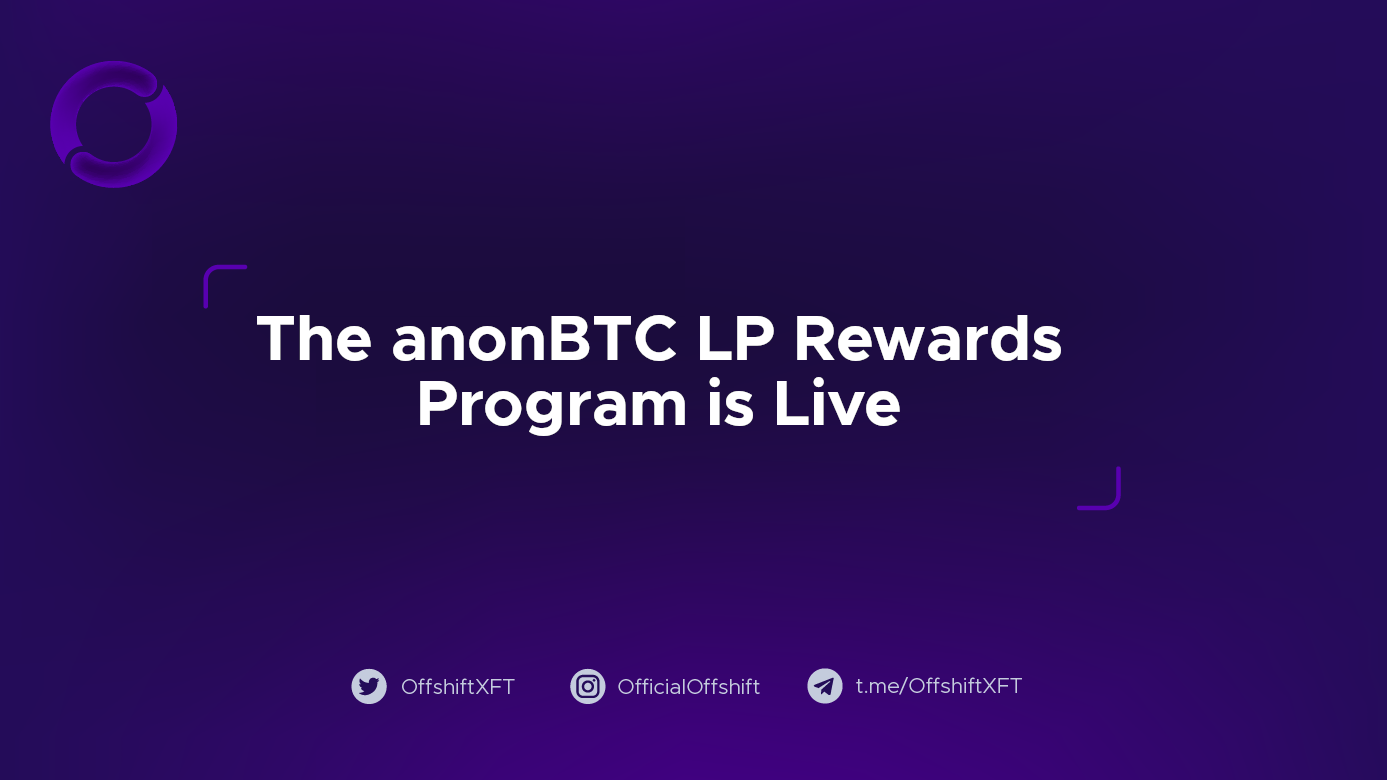 The anonBTC LP Rewards Program is Live