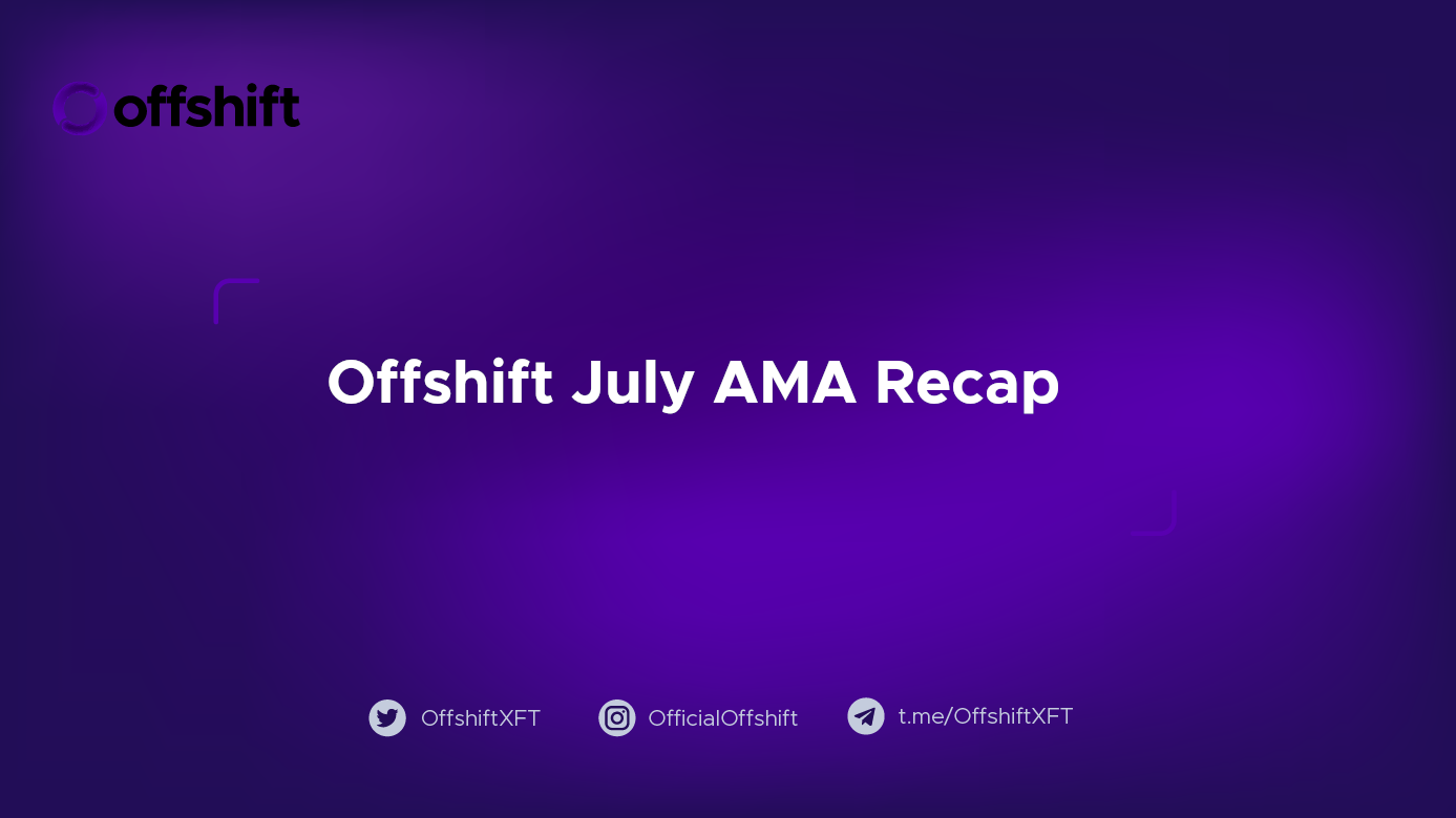 Offshift July AMA Recap